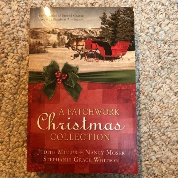 A Patchwork Christmas Collection (Judith Miller, Nancy Moser, Stephanie Whitson - Picture 1 of 3